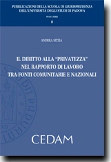 Il diritto alla "privatezza" nel rapporto di lavoro tra fonti comunitarie e nazionali 