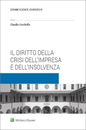 Il diritto della crisi dell'impresa e dell'insolvenza 