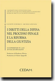 Il diritto della difesa nel processo penale e la riforma della giustizia  