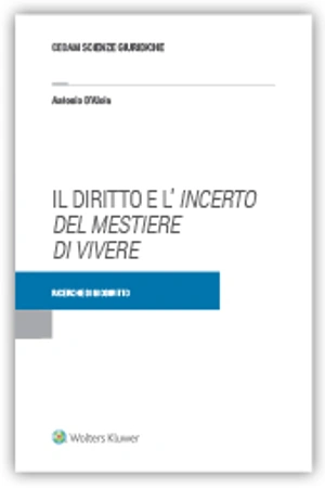 Il diritto e l'incerto del mestiere di vivere 