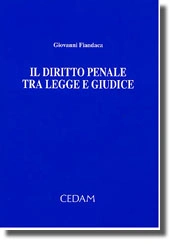 Il diritto penale tra legge e giudice 