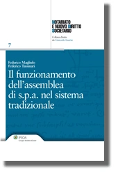 Il funzionamento dell'assemblea di s.p.a. nel sistema tradizionale 