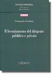 Il licenziamento del dirigente pubblico e privato 