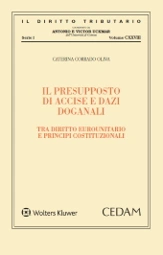Il presupposto di accise e dazi doganali 