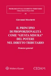 Il principio di proporzionalità come "giusta misura" del potere nel diritto tributario 