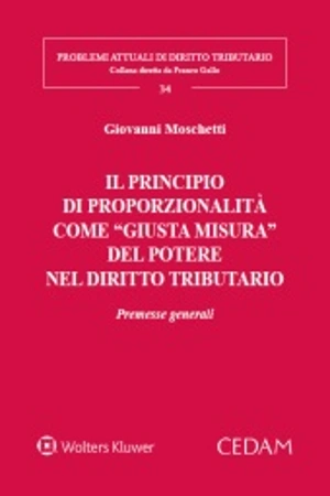 Il principio di proporzionalità come "giusta misura" del potere nel diritto tributario 