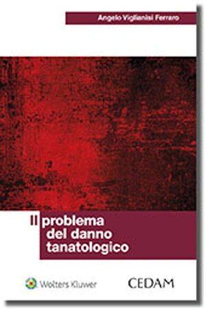 Il problema del danno tanatologico 