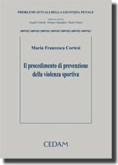Il procedimento di prevenzione della violenza sportiva 