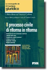 Il processo civile di riforma in riforma 