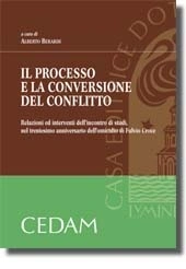 Il processo e la conversione del conflitto 