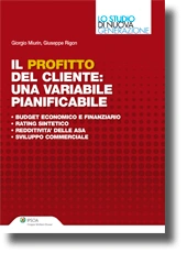 Il profitto del cliente: una variabile pianificabile 