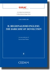 Il regionalismo inglese: the dark side of devolution 