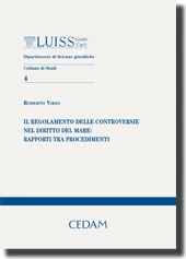Il regolamento delle controversie nel diritto del mare: rapporti tra procedimenti 