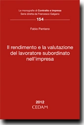 Il rendimento e la valutazione del lavoratore subordinato nell'impresa 