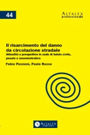 Il risarcimento del danno da circolazione stradale 