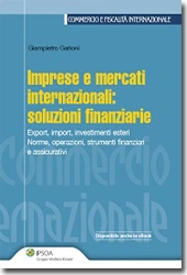 Imprese e mercati internazionali: soluzioni finanziarie 