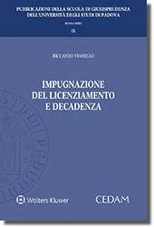 Impugnazione del licenziamento e decadenza 