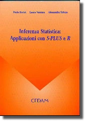 Inferenza Statistica: Applicazioni con S-PLUS e R 