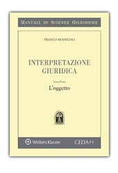 Interpretazione giuridica. Tomo I: L'Oggetto 