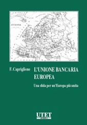 L'Unione Bancaria Europea 