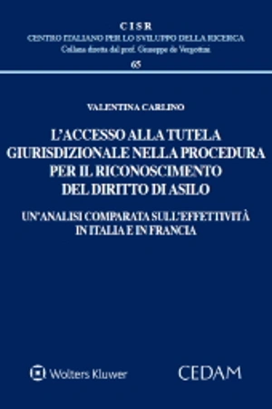 L'accesso alla tutela giurisdizionale nella procedura per il riconoscimento del diritto di asilo. Un'analisi comparata sull'effettività in Italia e in Francia 