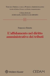 L'affidamento nel diritto amministrativo dei tributi 