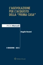 L'agevolazione per l'acquisto della "prima casa" 