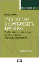 L'atto notarile di compravendita immobiliare 