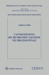 L'autosufficienza del ricorso per cassazione nel processo penale 