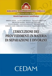 L'esecuzione dei provvedimenti in materia di separazione e divorzio 