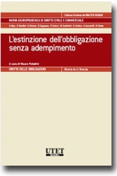 L'estinzione dell'obbligazione senza adempimento 