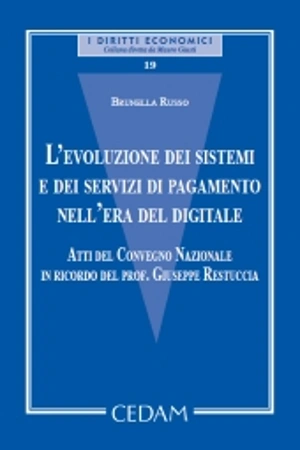 L'evoluzione dei sistemi e dei servizi di pagamento nell'era del digitale.  