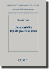 L'inammissibilità degli atti processuali penali 