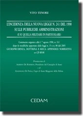 L'incidenza della nuova Legge n. 241 del 1990 sulle pubbliche amministrazioni 