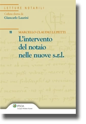 L'intervento del notaio nelle nuove s.r.l. 