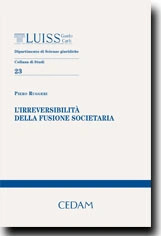L'irreversibilità della fusione societaria 