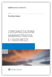 L'organizzazione Amministrativa e i suoi Mezzi  