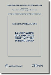 La Motivazione della Decisione Dibattimentale di Primo Grado  