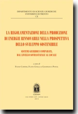 La Regolamentazione della produzione di energie rinnovabili nella prospettiva dello sviluppo sostenibile 