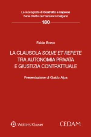 La clausola solve et repete tra autonomia privata e giustizia contrattuale  