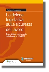 La delega legislativa sulla sicurezza del lavoro 