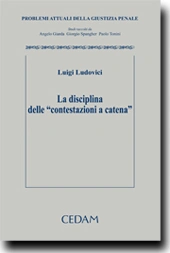 La disciplina delle "contestazioni a catena" 