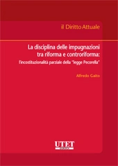 La disciplina delle impugnazioni tra riforma e controriforma 