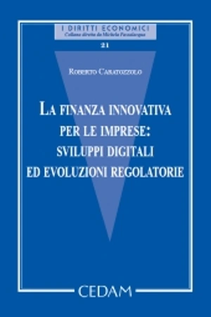 La finanza innovativa per le imprese: sviluppi digitali ed evoluzioni regolatorie 