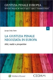 La giustizia penale negoziata in europa 