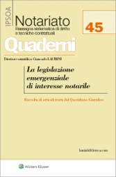 La legislazione emergenziale di interesse notarile 