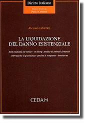 La liquidazione del danno esistenziale 
