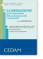 La mediazione per la composizione delle controversie civili e commerciali 