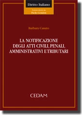 La notificazione degli atti civili, penali, amministrativi e tributari 