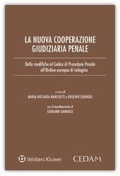 La nuova cooperazione giudiziaria penale  